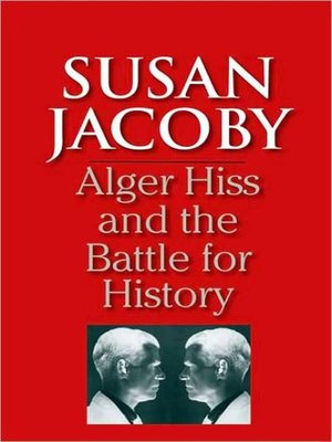 cover image of Alger Hiss and the Battle for History